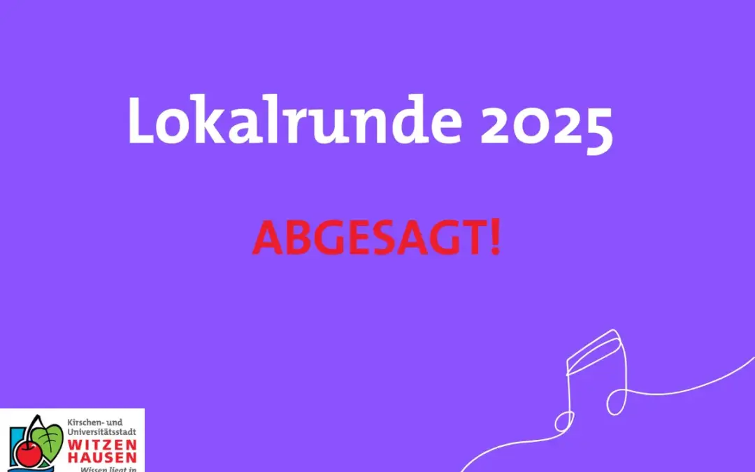 Lokalrunde 2025 abgesagt